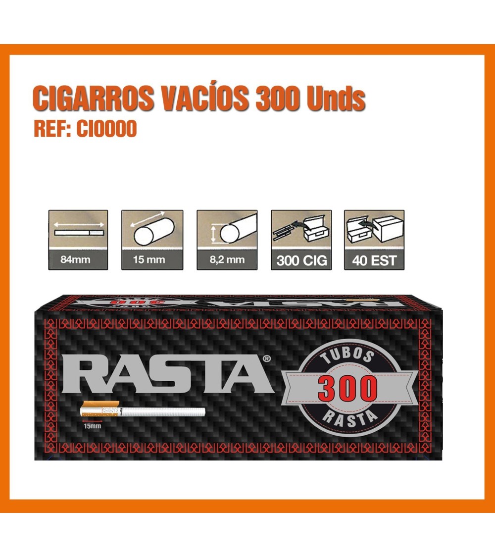TUBOS VACIOS RASTA 3OO
